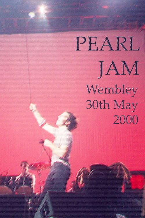 Постер: Pearl Jam: Wembley 2000