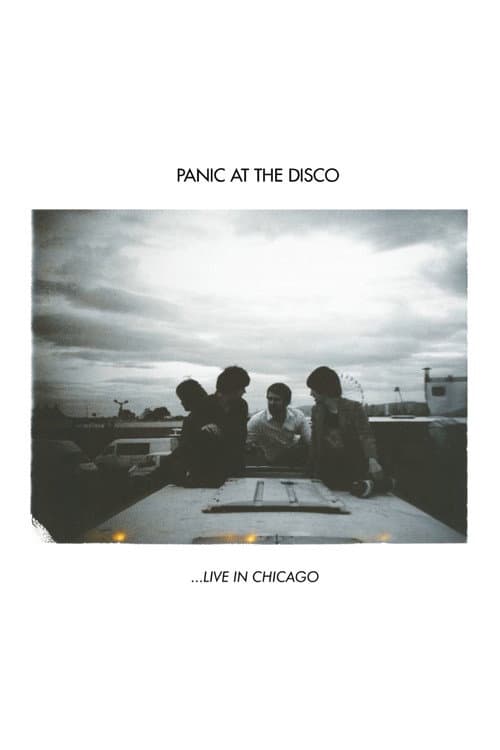 Постер: Panic! At The Disco: ...Live In Chicago