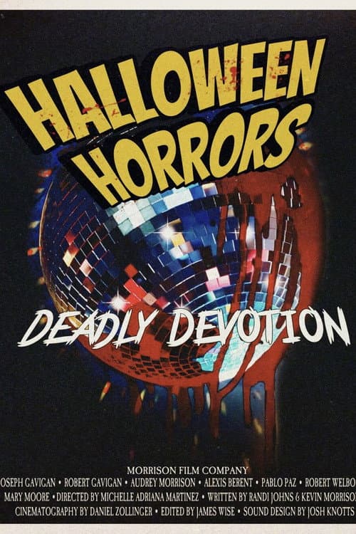 Постер: Halloween Horrors: Deadly Devotion