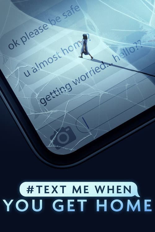 Постер: #TextMeWhenYouGetHome