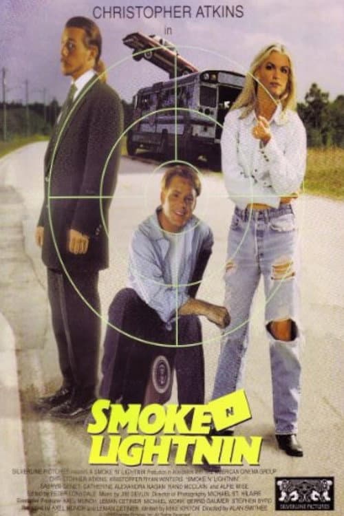 Постер: Smoke N Lightnin