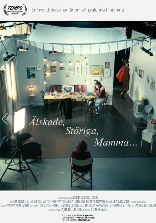 Постер: Älskade, störiga, mamma...