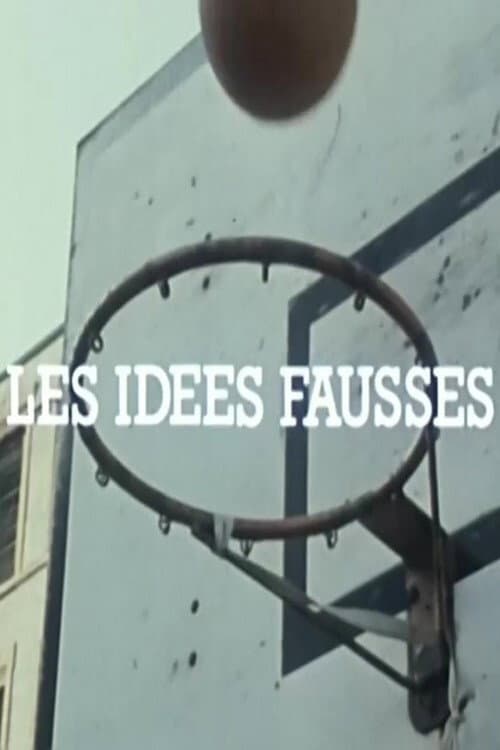 Постер: Les Idées fausses