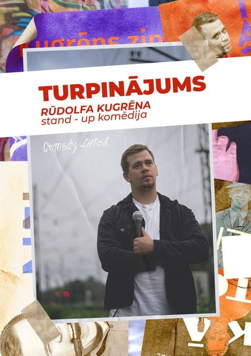 Постер: Turpinājums. Rūdolfa Kugrēna solo stand-up izrāde