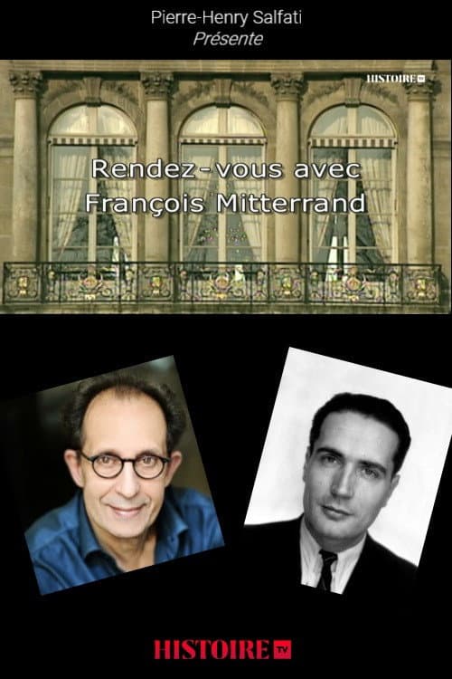 Постер: Rendez-vous avec François Mitterrand