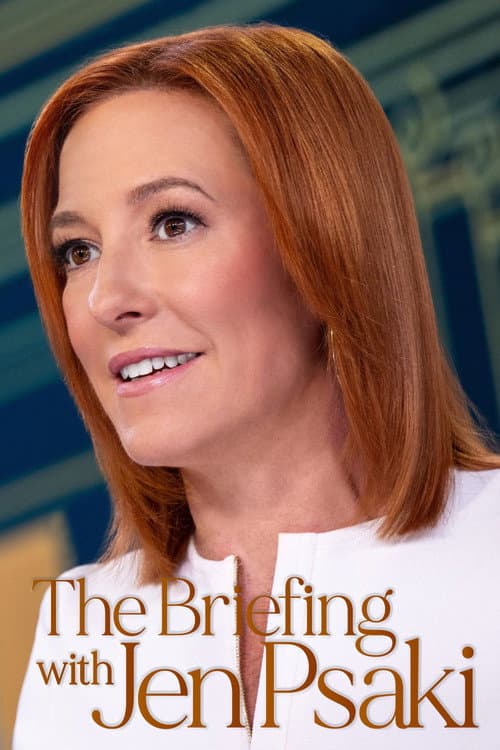 Постер: The Briefing with Jen Psaki