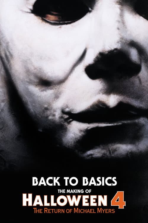 Постер: Back to Basics: The Making of Halloween 4