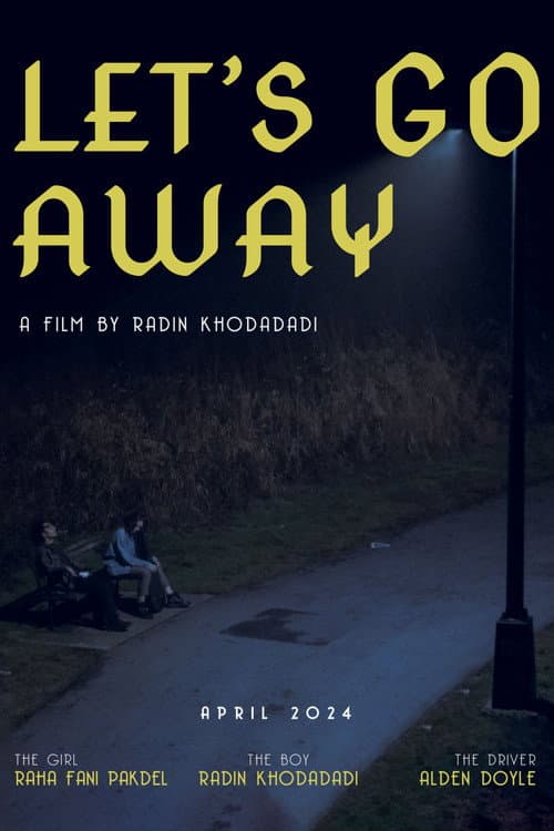 Постер: Let's Go Away