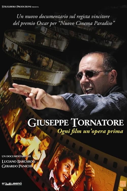 Постер: Giuseppe Tornatore - Ogni film un'opera prima