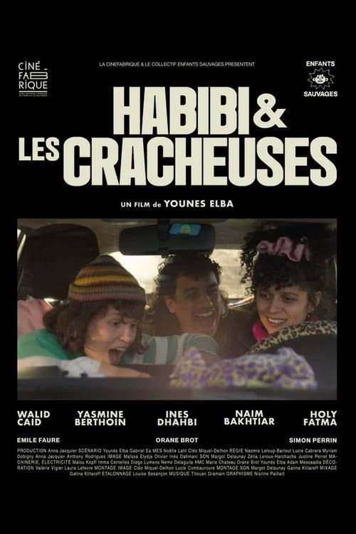 Постер: Habibi & les Cracheuses