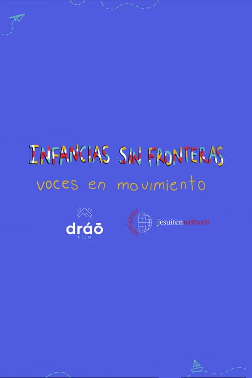 Постер: Infancias sin fronteras: voces en movimiento