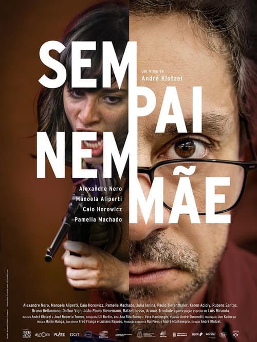 Постер: Sem Pai Nem Mãe
