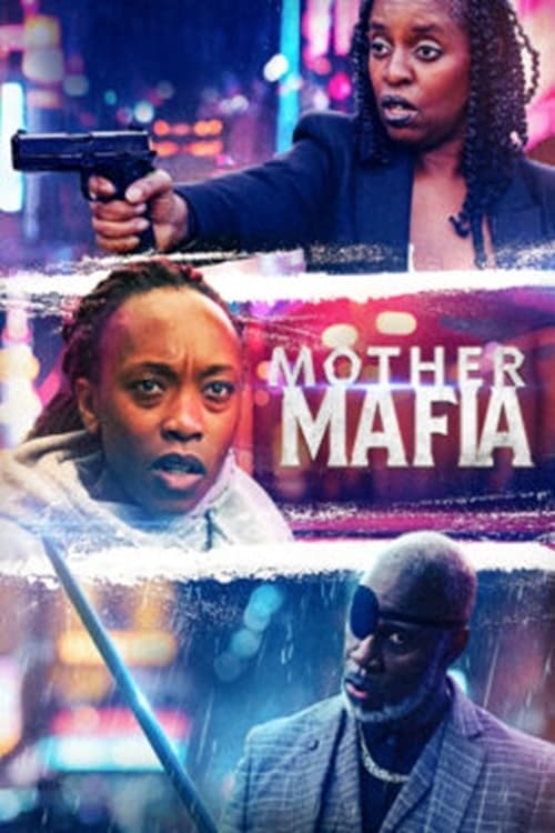 Постер: Mother Mafia