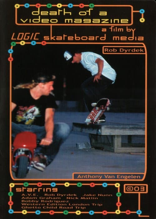 Постер: Death of a Video Magazine: A Film by Logic Skateboard Media