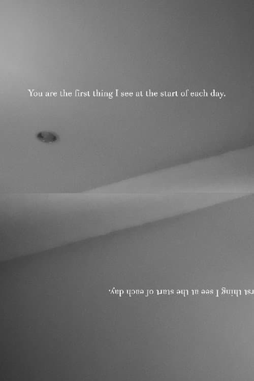 Постер: You are The First Thing I See at The Start of Each Day