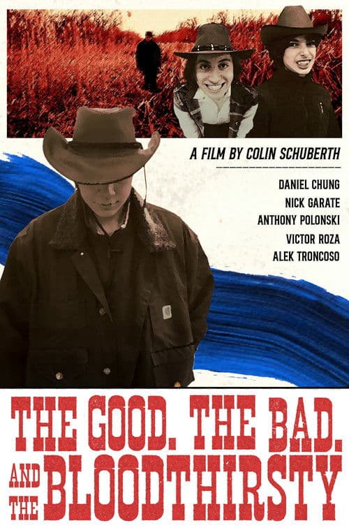 Постер: The Good, the Bad, and the Bloodthirsty