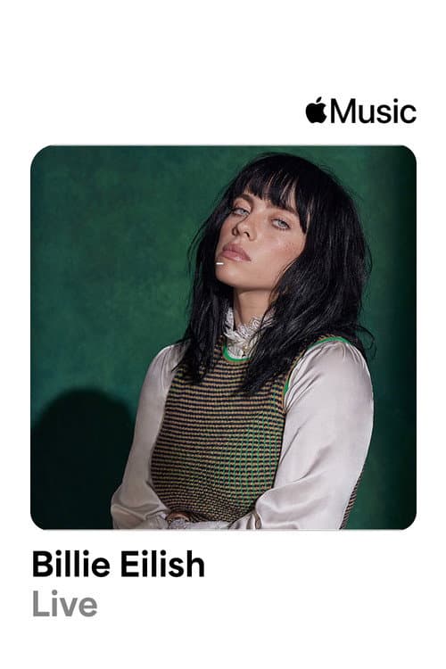 Постер: Apple Music Live: Billie Eilish