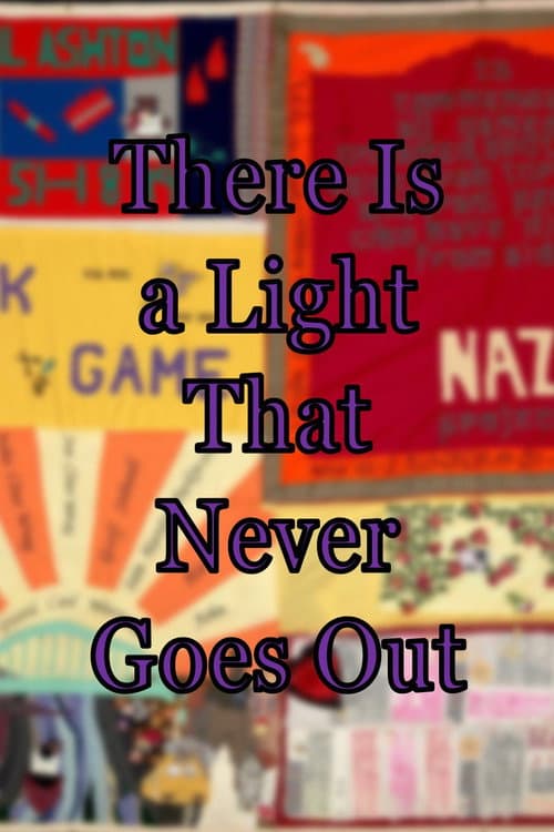 Постер: There Is a Light That Never Goes Out