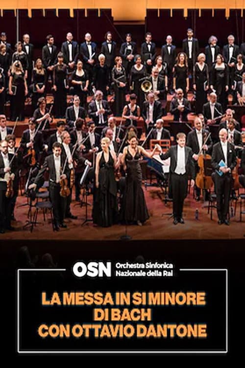 Постер: OSN: La Messa in si minore di Bach con Ottavio Dantone