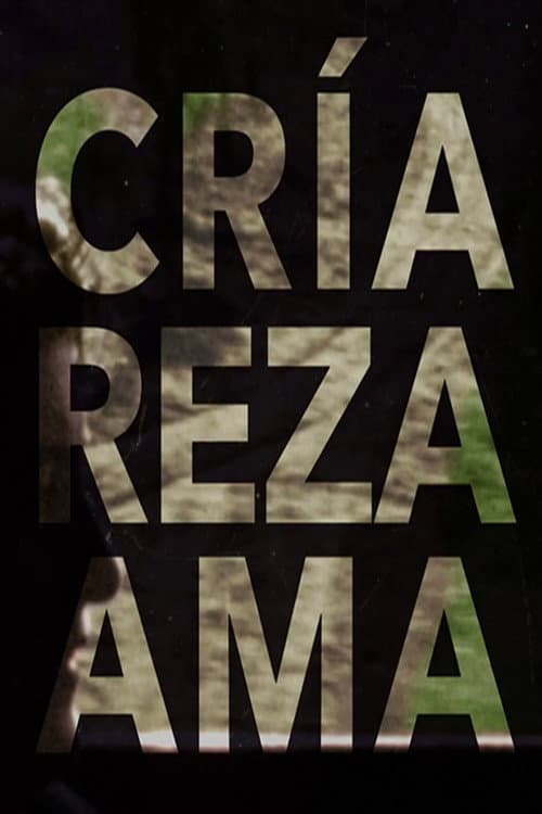 Постер: Cría, reza, ama