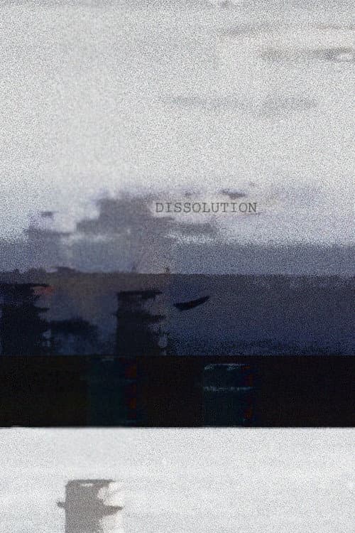 Постер: Dissolution