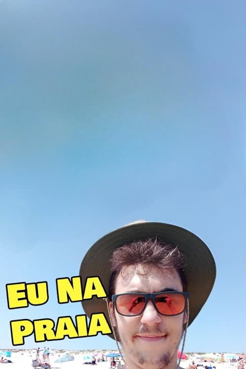 Постер: Eu Na Praia: O Documentário