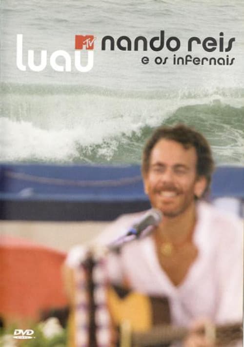 Постер: Luau MTV: Nando Reis E Os Infernais