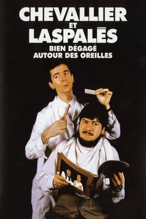 Постер: Chevallier et Laspalès - Bien dégagé autour des oreilles...