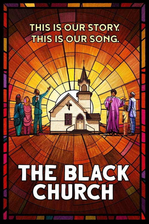 Постер: The Black Church: This Is Our Story, This Is Our Song