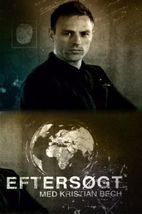Постер: Eftersøgt - med Kristian Bech