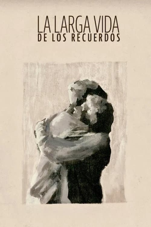Постер: La larga vida de los recuerdos