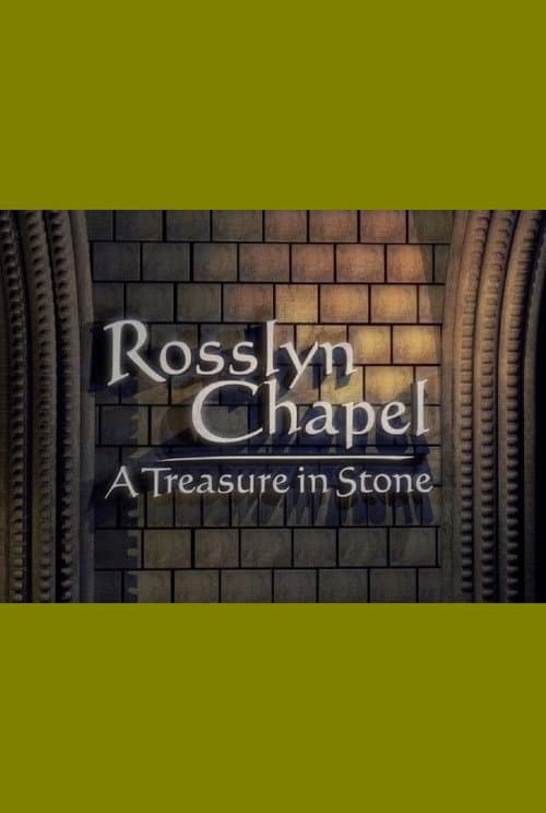 Постер: Rosslyn Chapel: A Treasure in Stone