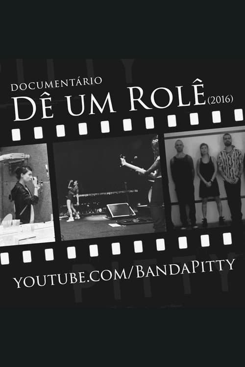 Постер: Pitty: Dê um Rolê