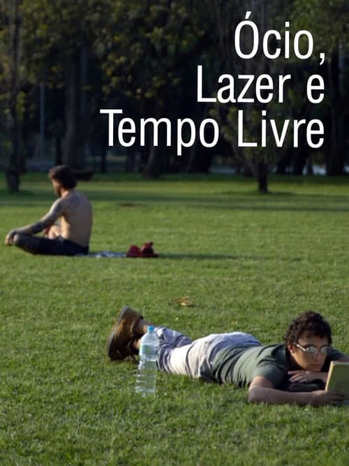 Постер: Ócio, Lazer e Tempo Livre