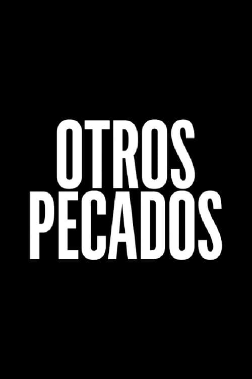 Постер: Otros pecados