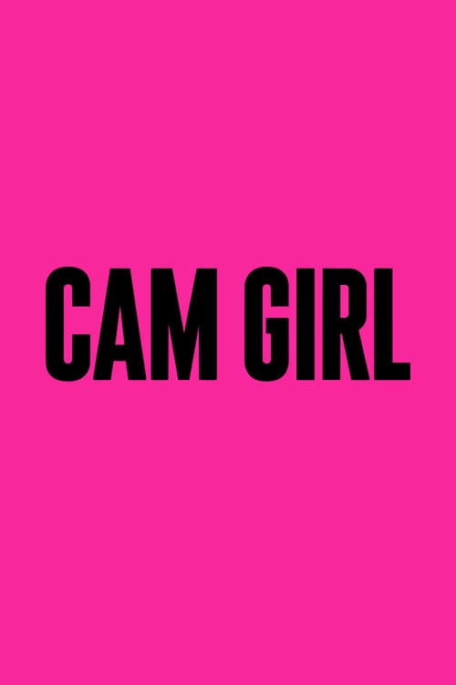 Постер: Cam Girl