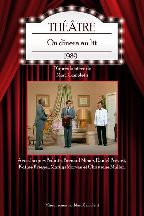 Постер: On dînera au lit