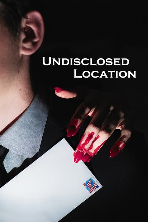 Постер: Undisclosed Location