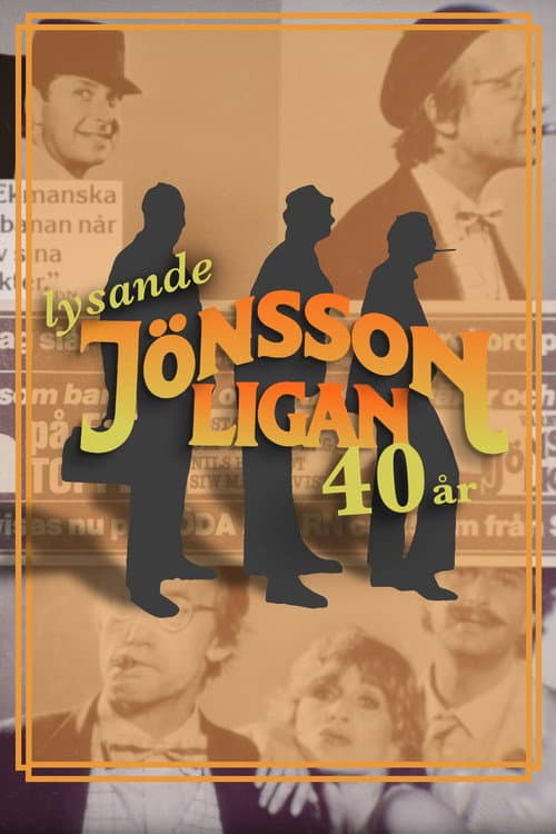 Постер: Lysande Jönssonligan - 40 år