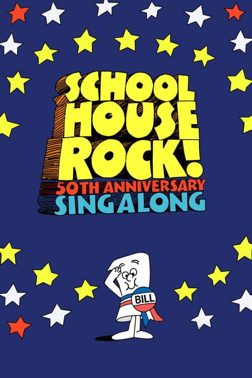 Постер: Schoolhouse Rock! 50th Anniversary Singalong