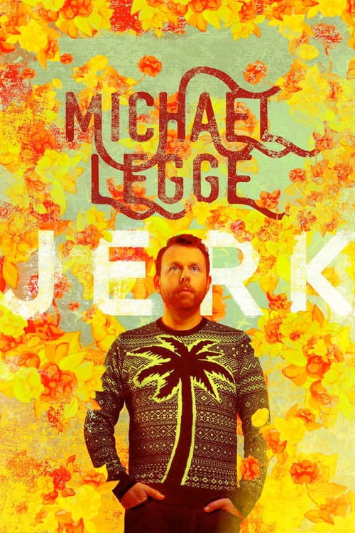 Постер: Michael Legge: Jerk