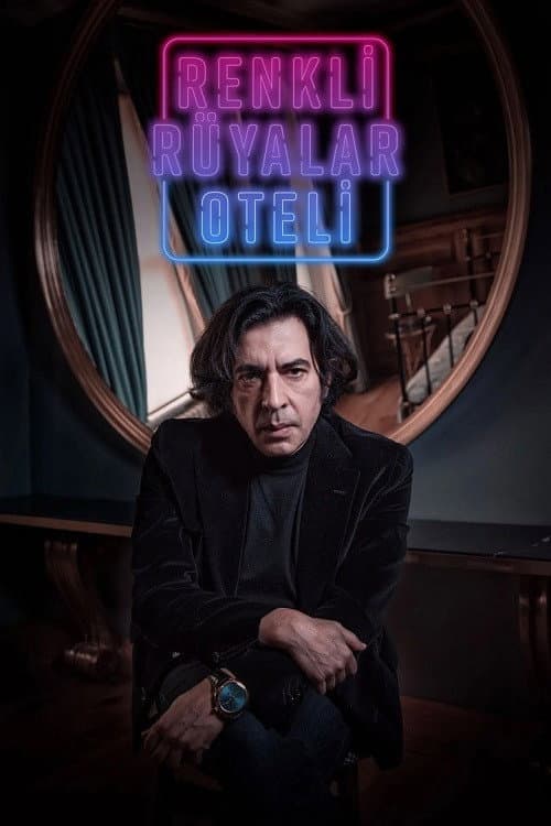 Постер: Renkli Rüyalar Oteli