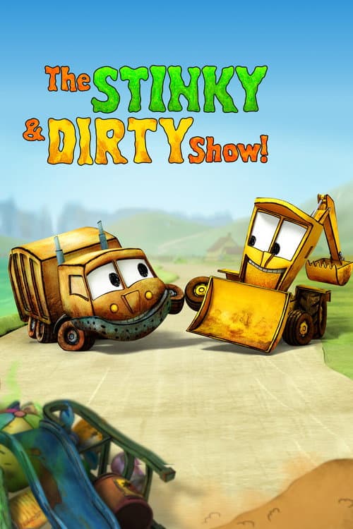 Постер: The Stinky & Dirty Show