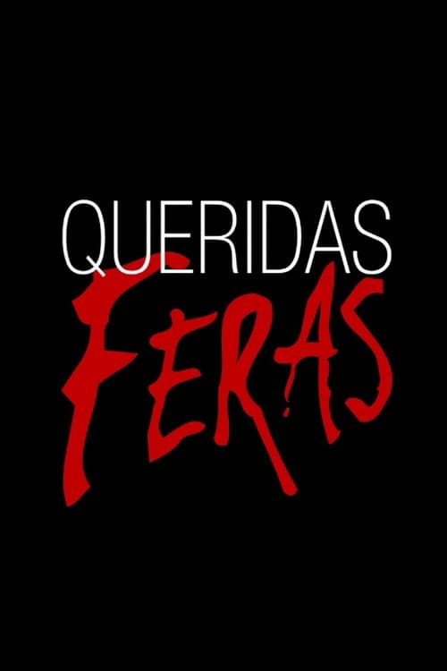 Постер: Queridas Feras