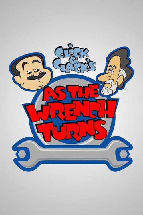 Постер: Click and Clack's As the Wrench Turns