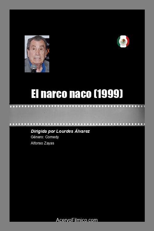 Постер: El narco naco