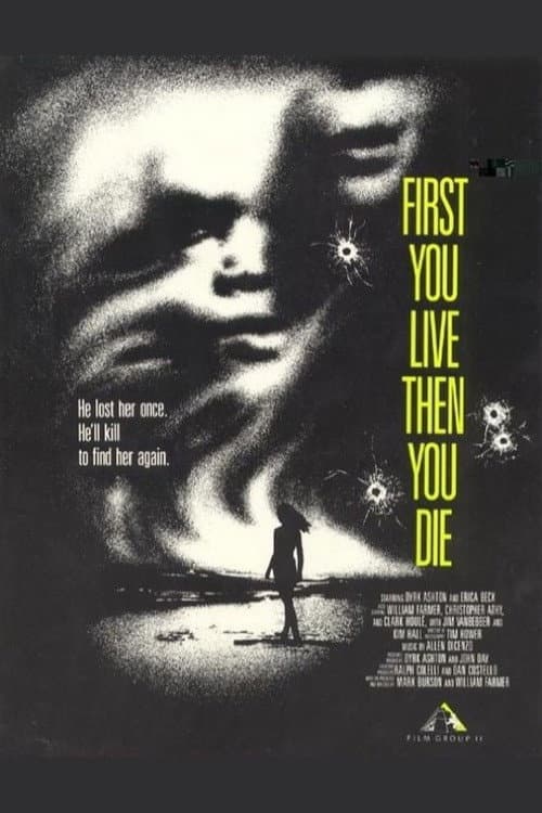 Постер: First You Live Then You Die