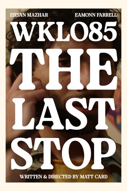 Постер: WKLO85: The Last Stop