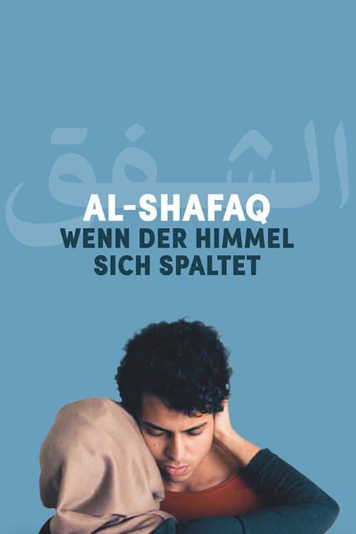 Постер: Al-Shafaq - Wenn der Himmel sich spaltet
