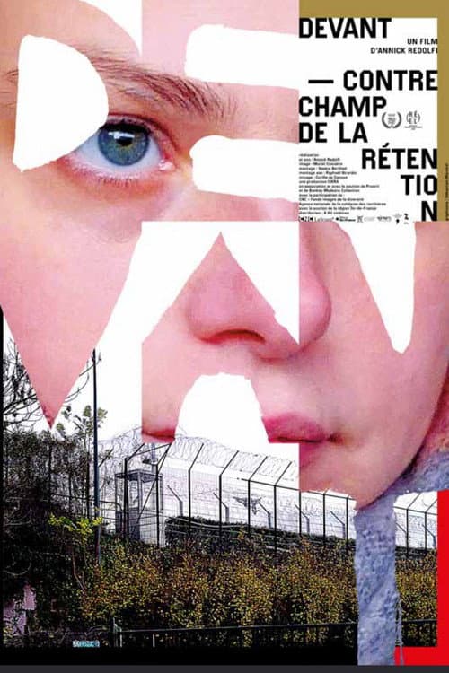 Постер: Devant – Contrechamp de la rétention